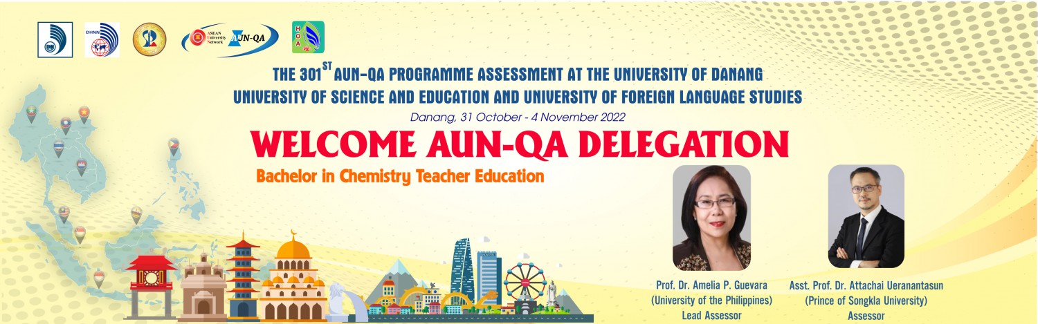 The 301st AUN-QA programme assessment at the University of Da Nang – University of Education and Science – The programme of Chemistry Teacher Education, from 31/10-4/11/2022